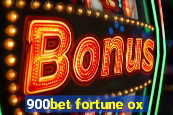 900bet fortune ox